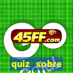 quiz sobre conhecimentos gerais